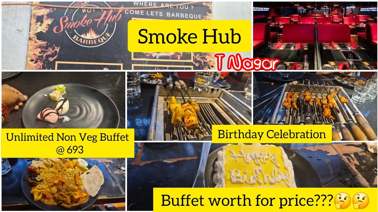 Smoke Hub Barbeque🔥|Budget buffet in Chennai| T Nagar| Unlimited Non Veg Buffet| worth price🤔🤔!!??
