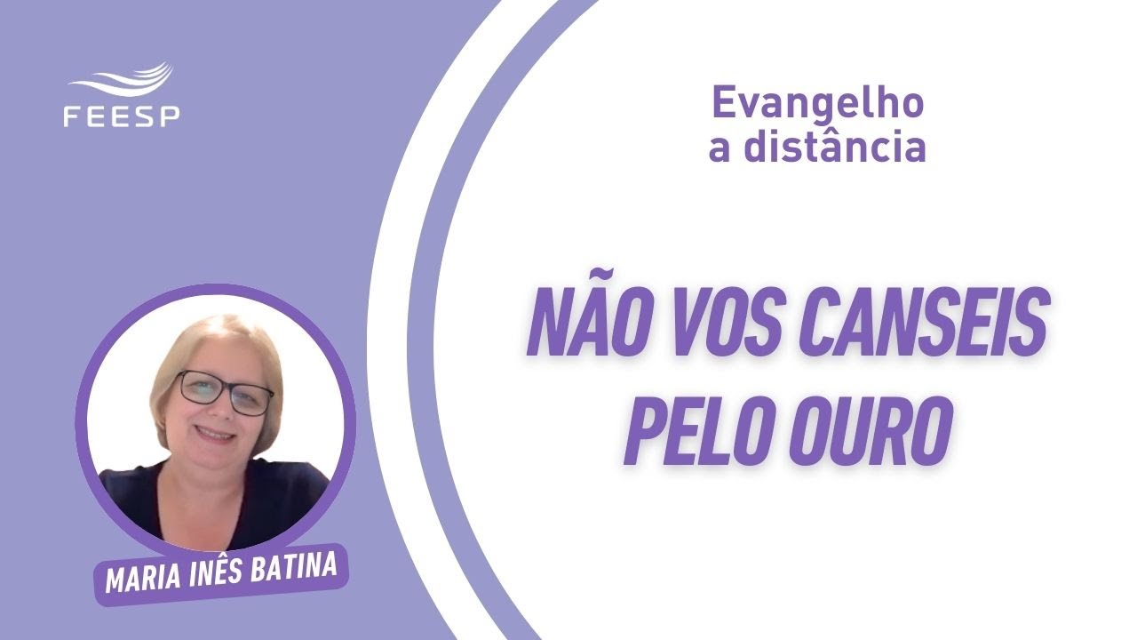 NÃO VOS CANSEIS PELO OURO