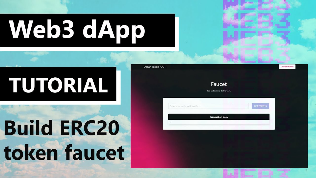 Web3 Tutorial Project | Build a Faucet dApp with Ethersjs & Reactjs