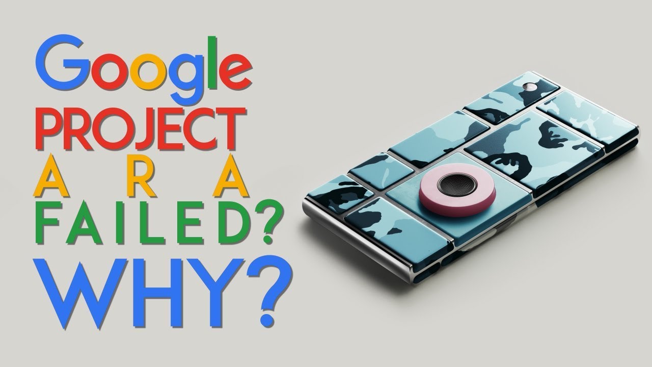 Why Did Google's Project ARA(Modular Phone) Fail? Ep.01 ITO