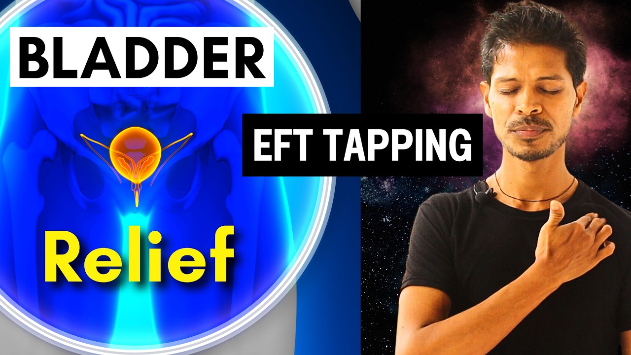 EFT Tapping for Overactive Bladder & Nighttime Urination (Nocturia Relief)
