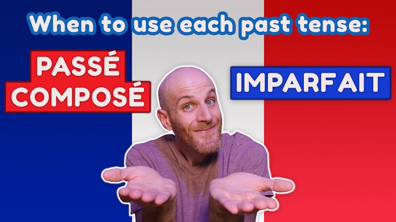 🇨🇵 Le Passé Composé or L'imparfait - How to decide which to use - French Grammar
