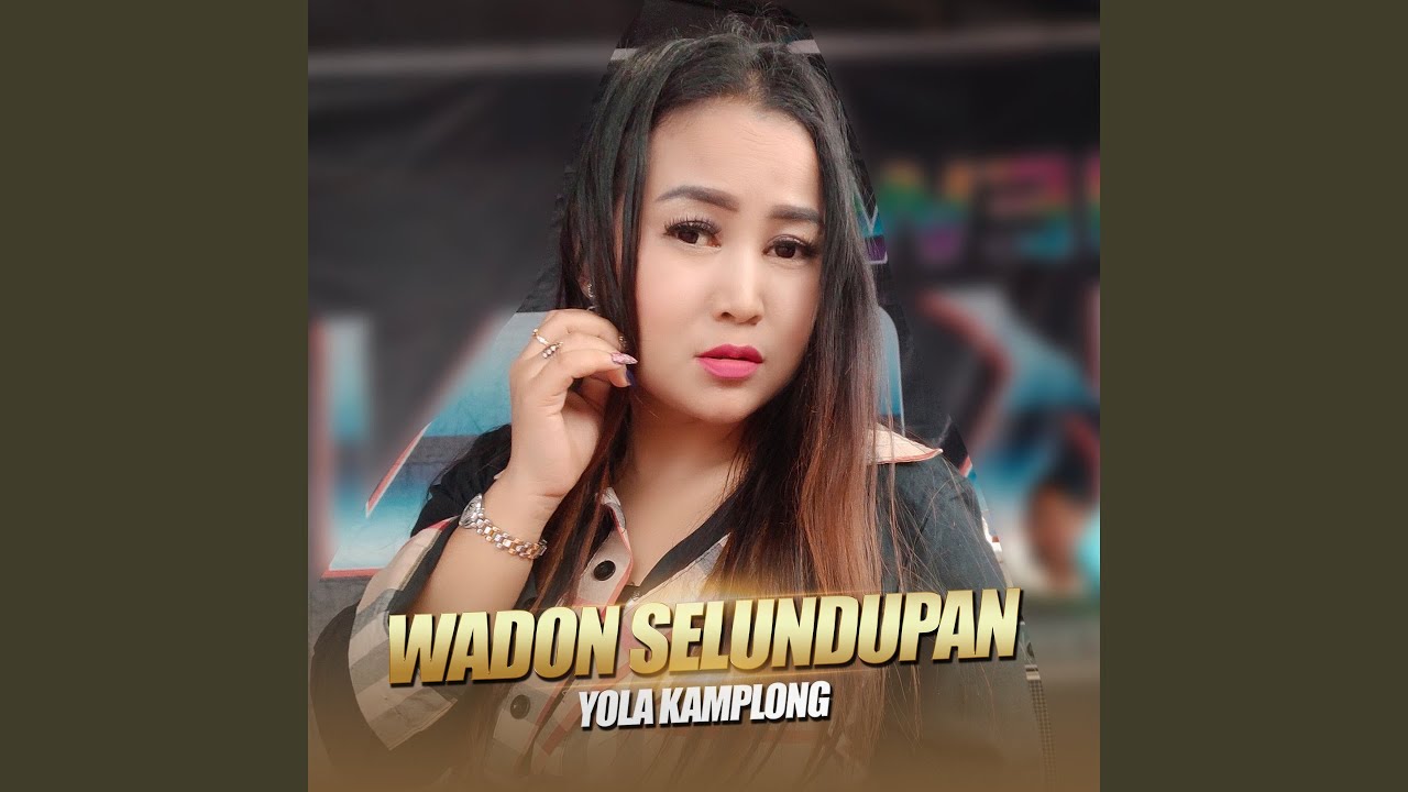 Wadon Selundupan