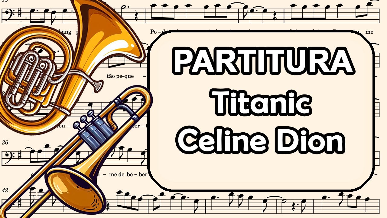 My Heart Will Go On (Titanic) - Partitura para Trombone, Bombardino e Violoncelo