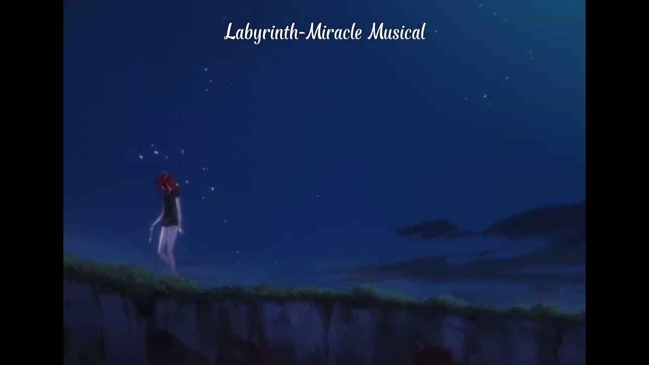 Labyrinth-Miracle Musical Sped up/Nightcore