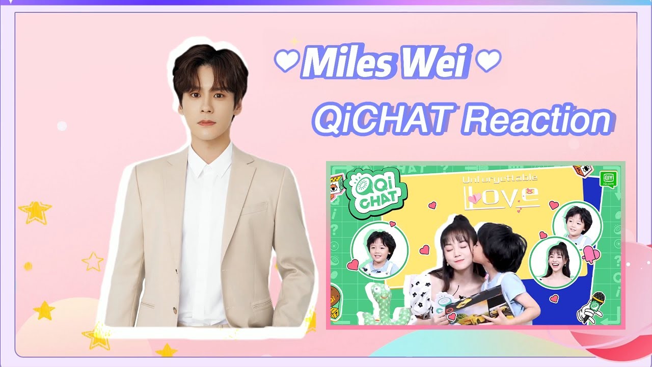 【QiCHAT Reaction】Here Comes Miles Wei👏🏻 The 