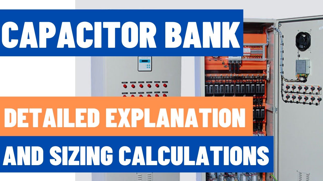 Practical Capacitor Bank Sizing Calculation - Simplified