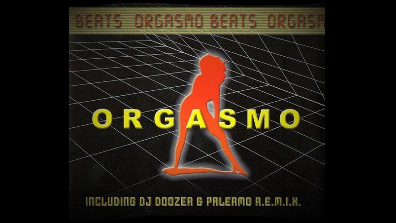 Orgasmo - Orgasmo Beats (Radio Original Cut) (1998)