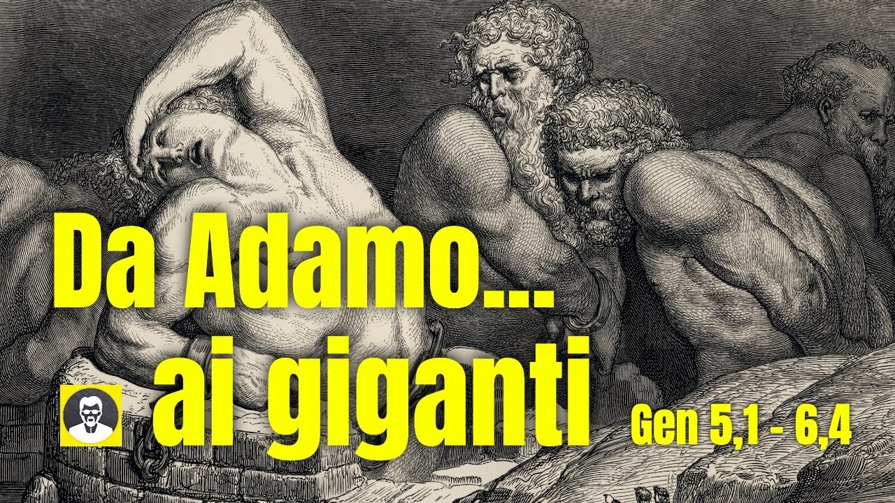 Perché tante (strane) genealogie nella Bibbia? (Gen 5,1 - 6,4)