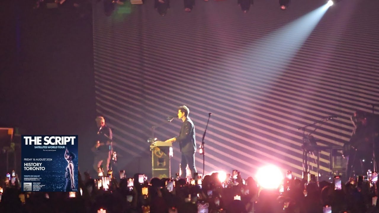 For the First Time - The Script Live | Satellites World Tour | August 16, 2024 Toronto