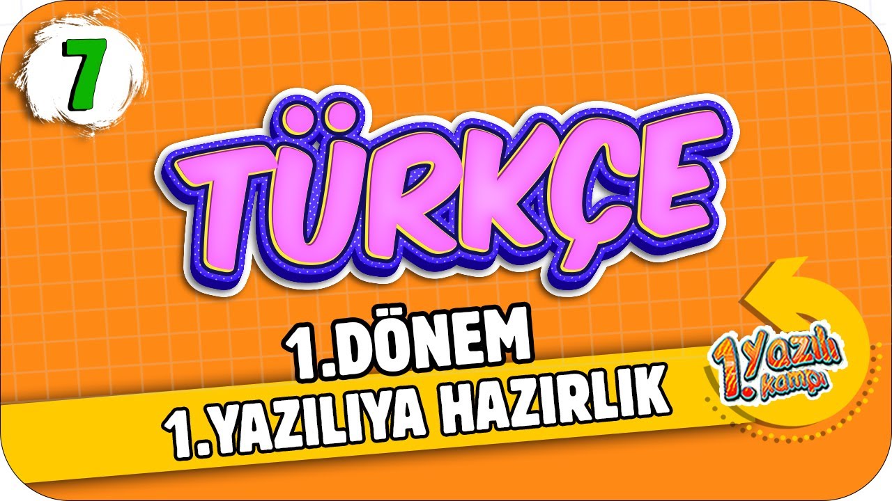 7. Sınıf Türkçe 1.Dönem 1.Yazılıya Hazırlık | 2021 📝