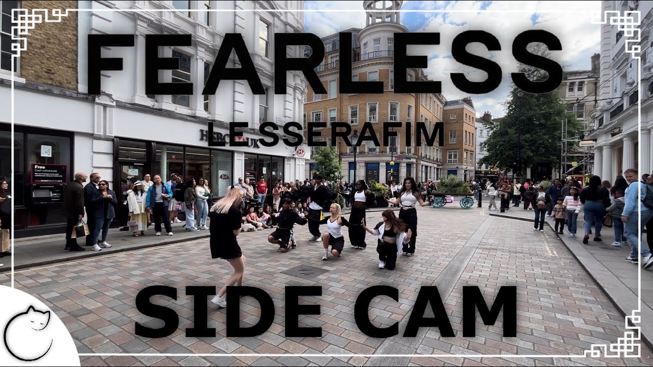 [KPOP IN PUBLIC | SIDE CAM | 4K] LE SSERAFIM (르세라핌) 'FEARLESS' Dance Cover | LONDON