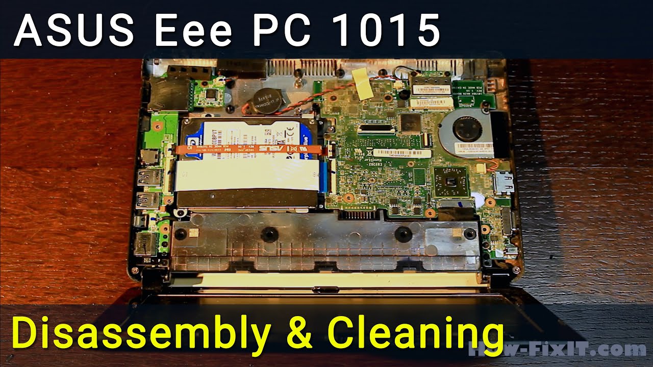 Asus Eee PC 1015 Разборка, чистка вентилятора от пыли и замена термопасты