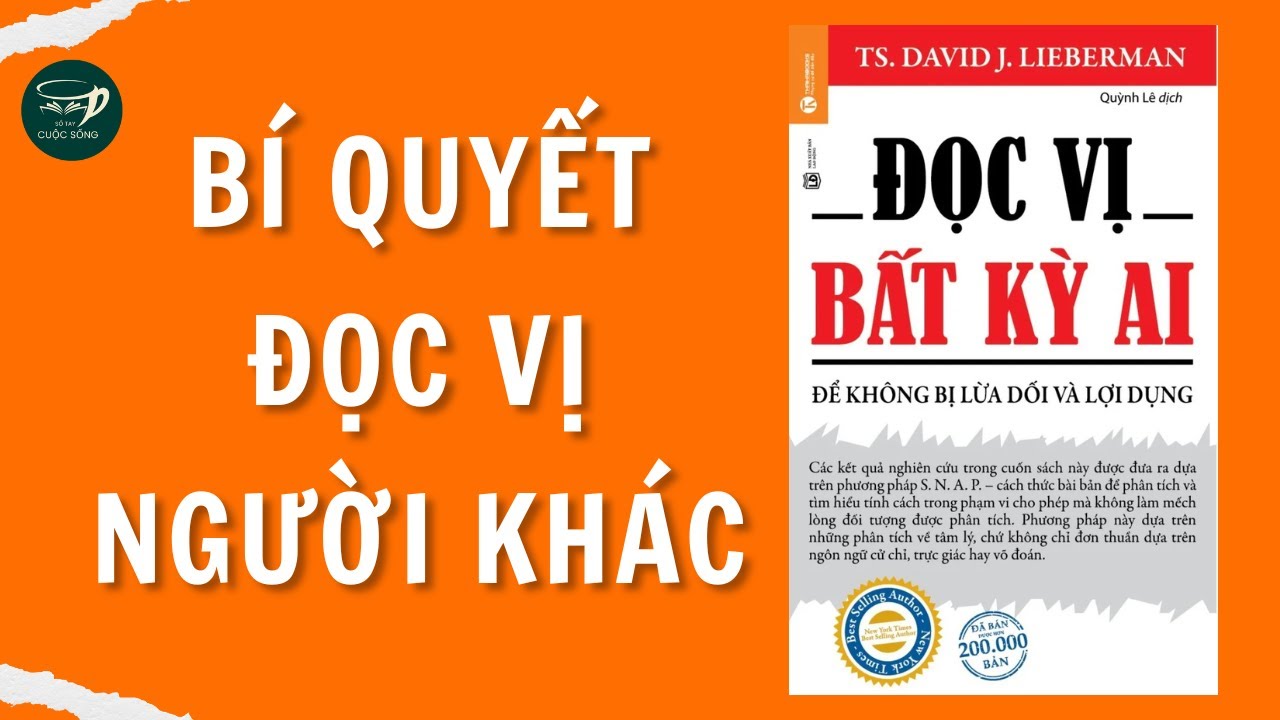 T&oacute;m Tắt S&aacute;ch Đọc Vị Bất Kỳ Ai - B&iacute; Quyết Đọc Vị Người Kh&aacute;c - Sổ Tay Cuộc Sống