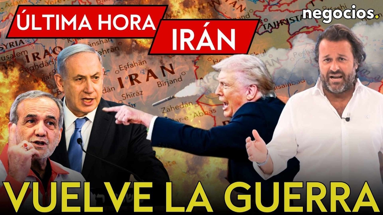 &Uacute;LTIMA HORA IR&Aacute;N | La guerra ha vuelto, Trump no frena a Netanyahu y el mercado est&aacute; temblando