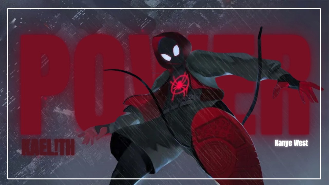 Miles Morales | Power-Kanye west | AMV