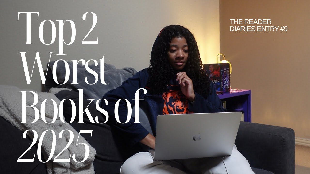 The Reader Diaries Entry #9: My Top 2 Worst Books of 2025