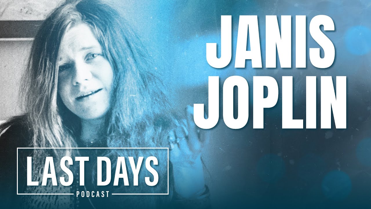 Ep. 83 - Janis Joplin | Last Days Podcast