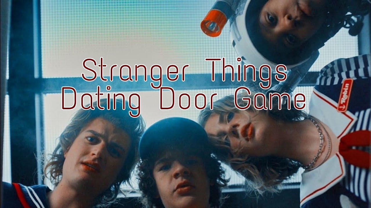 Stranger Things! - Dating Door Game