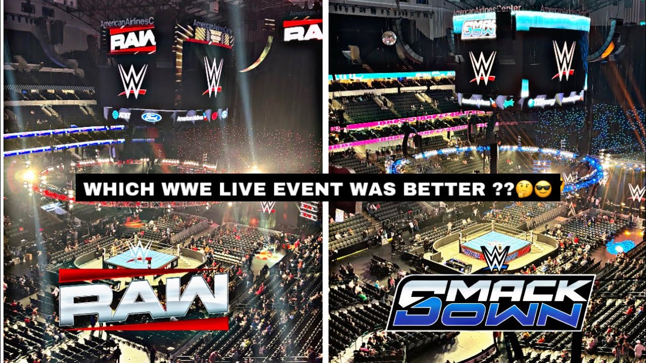 WHICH WWE LIVE EVENT WAS BETTER ?? | RAW OR SMACKDOWN 