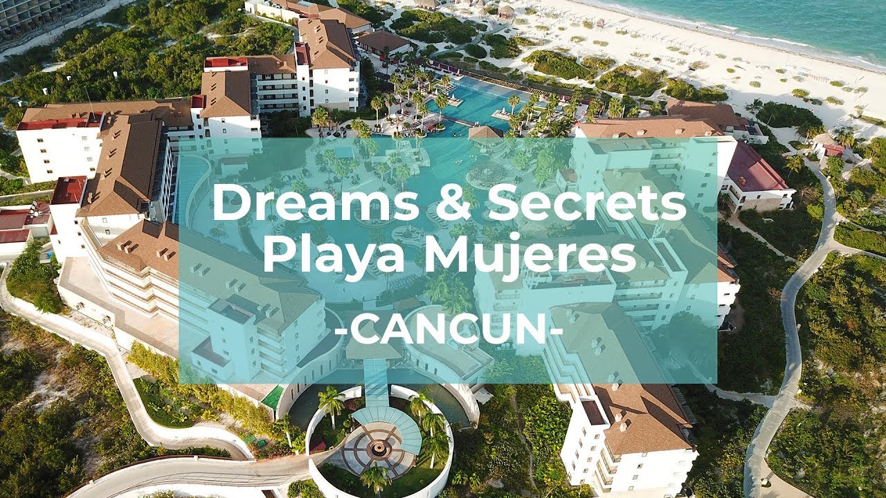 Dreams and Secrets Resorts in Playa Mujeres | Cancun.com