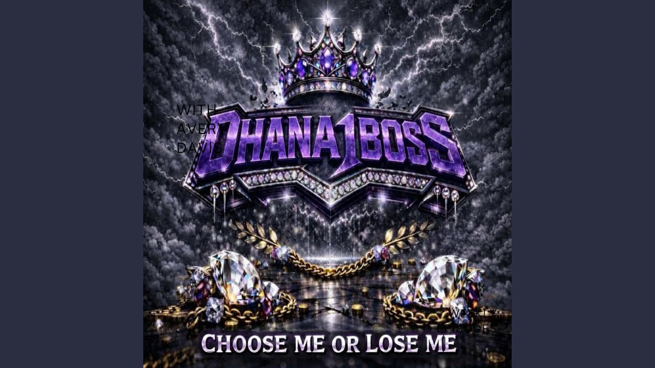 CHOOSE ME OR LOSE ME