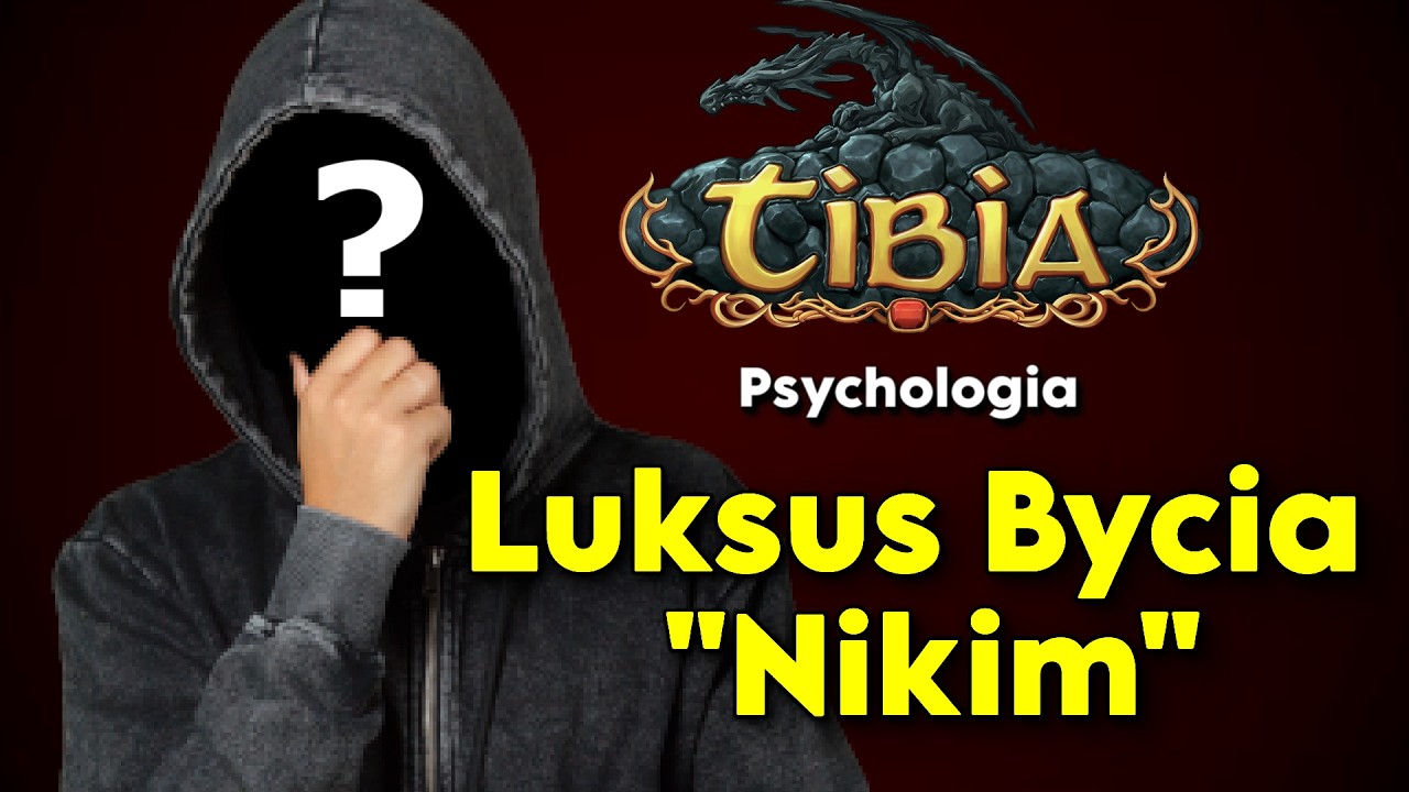 Tibia: Luksus bycia 
