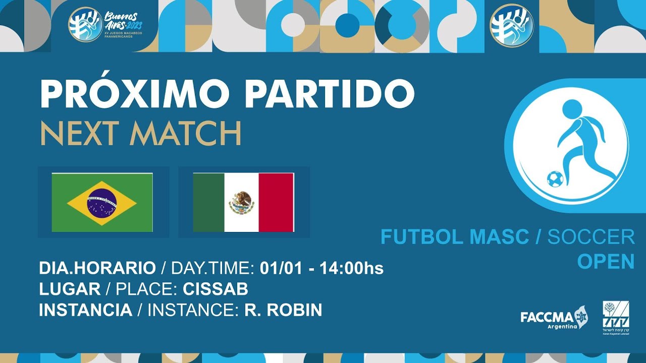 Futbol (M) OPEN - Brasil vs M&eacute;xico / Juegos Macabeos Panamericanos Buenos Aires 2023
