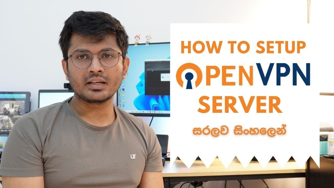 How to Setup OPEN VPN Server - Explained in Sinhala