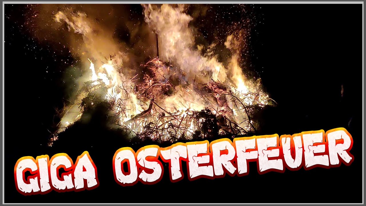 OSTERFEUER - 10 Höhenmeter Holz |  20 Meter hohe Flammen - Harzgerode