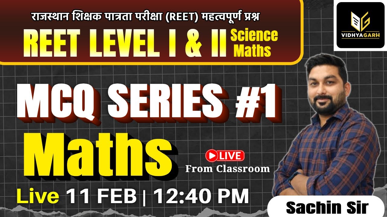 REET 2025 | MATHS | Multiple Choice Questions #1 | By Sachin Sir | Vidhya Garh