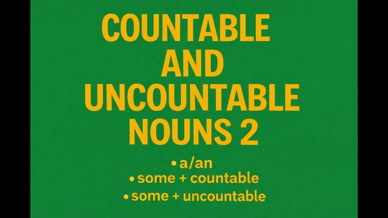 A/an, some+countable, some+uncountable. Существительные (артикль a/an, местоимение some).