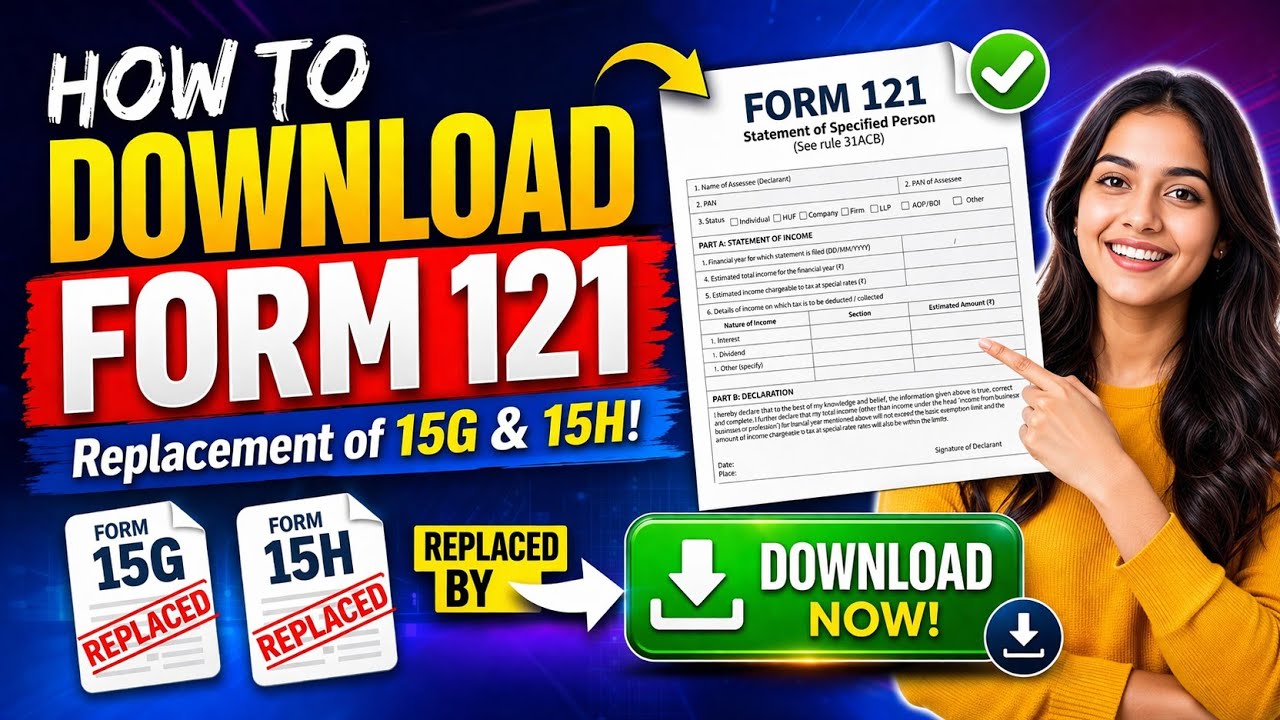 How to download form 121| 15g/15h form | Form 121 Download Kaise Kare? (New 15G/15H Replacement 2026