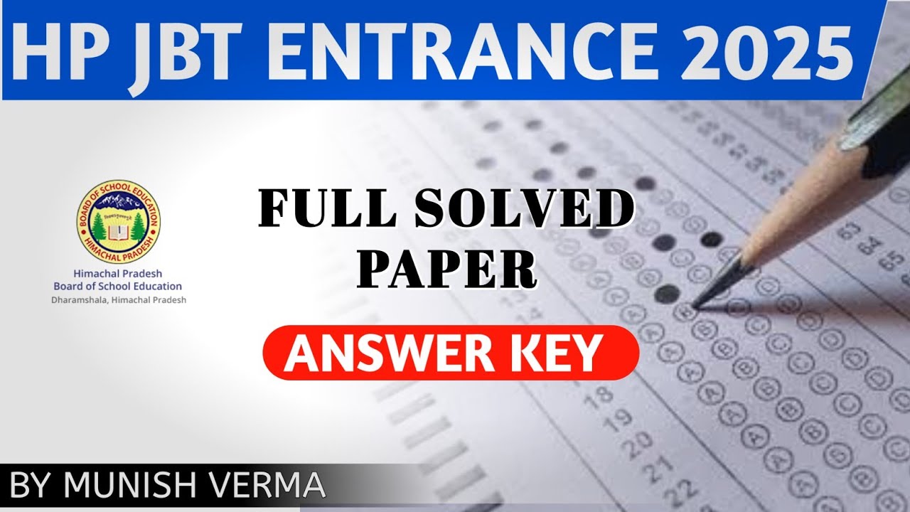 HP JBT/D.El.Ed CET ENTRANCE 2025- FULL SOLVED PAPER | ANSWER KEY