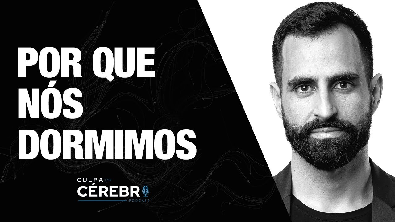 POR QUE e COMO você deve DORMIR e os riscos de não dormir direito - Ep.5