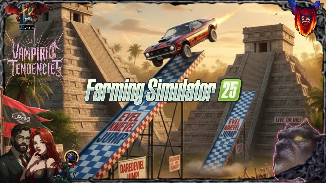 Farming Simulator 25 N Things. The Evel Keneival Mayan Temple Run Special! PS5 Tea & Talk #580