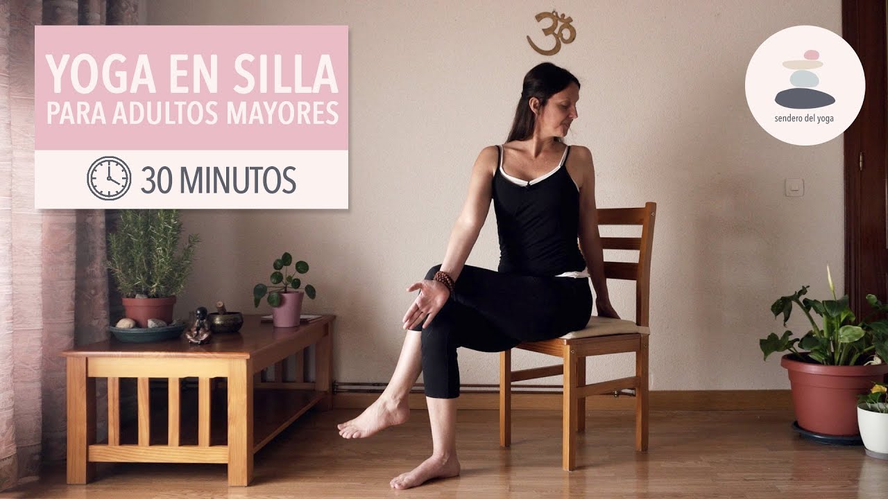 YOGA EN SILLA | PARA ADULTOS MAYORES Y PRINCIPIANTES | PRÁCTICA DE 30 MINUTOS