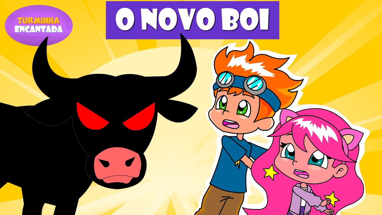 O novo boi da cara preta - Turminha encantada