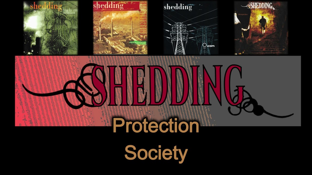 shedding protection Society