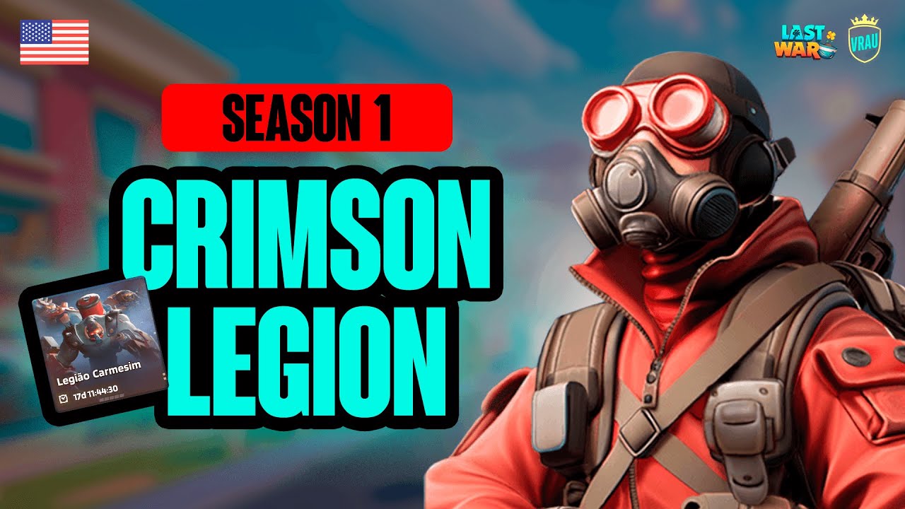 Season 1 Last War | Crimson Legion