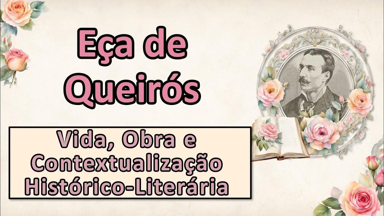 E&Ccedil;A DE QUEIR&Oacute;S - VIDA, OBRA E CONTEXTUALIZA&Ccedil;&Atilde;O