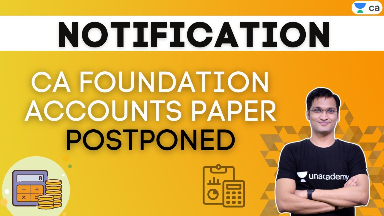CA Foundation Accounts Paper Postponed | Dec 2020 Exam | Anshul Agrawal