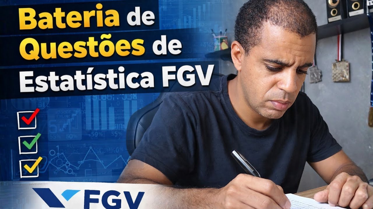Bateria de Questões de Estatística FGV