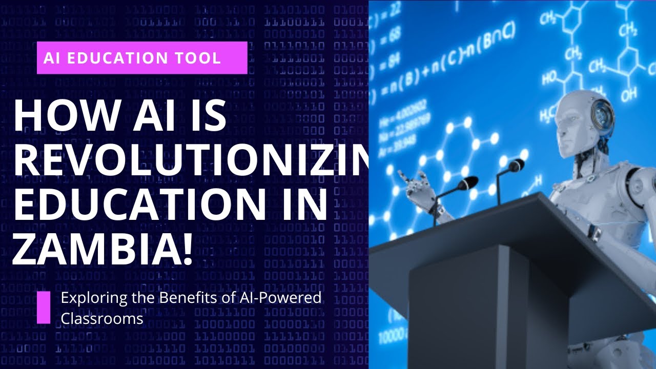 How AI is Revolutionising Education in Zambia!