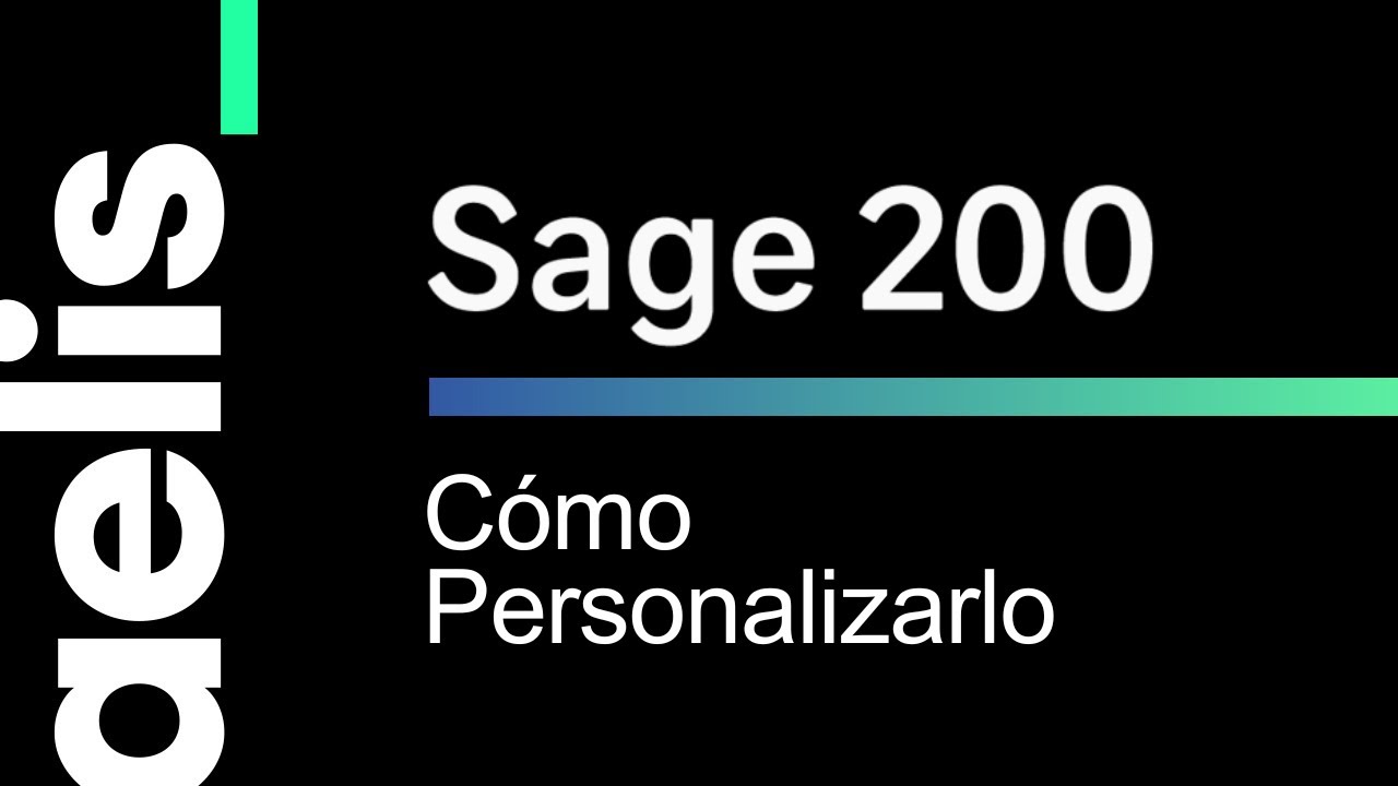 Cómo personalizar Sage 200