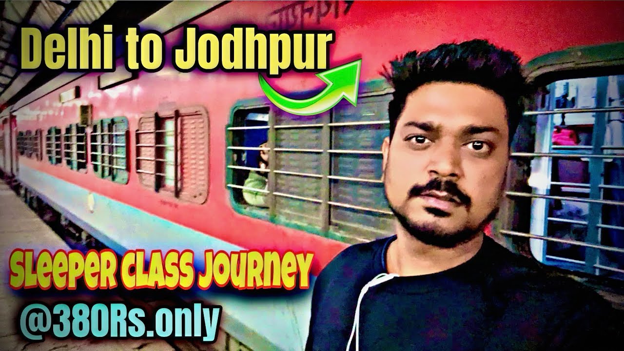 (22995)Mandor Express|Delhi to Jodhpur|Sleeper Class|train full journey video