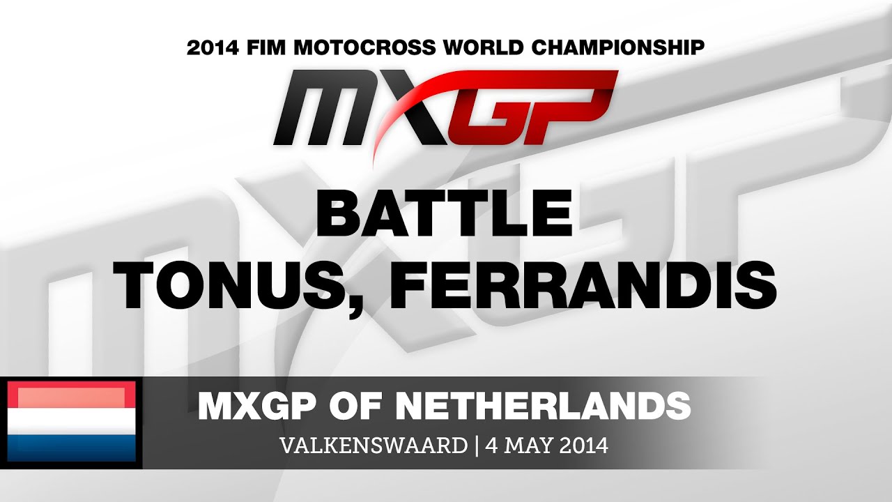 MXGP of the Netherlands 2014 Tonus Battle with Ferrandis - Motocross