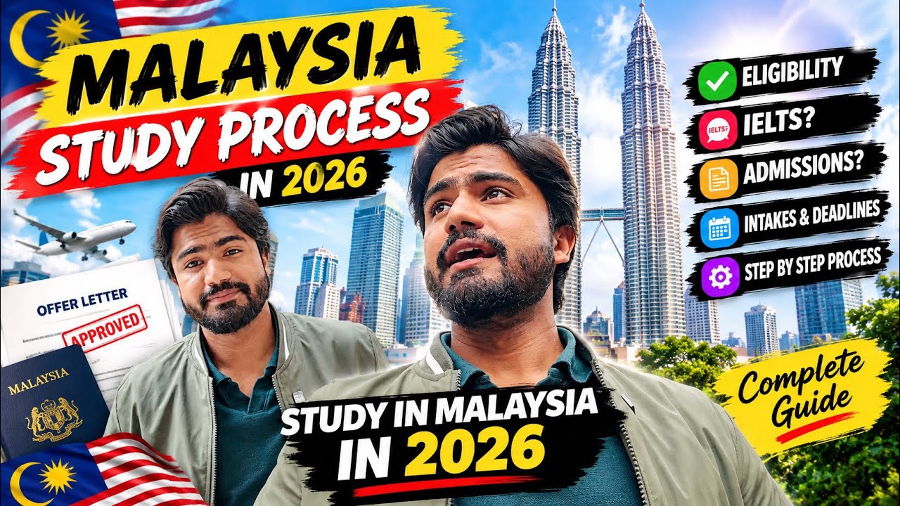 Study in Malaysia 2026 🇲🇾 | Admission Process, Eligibility, IELTS & Student Visa Explained 😍