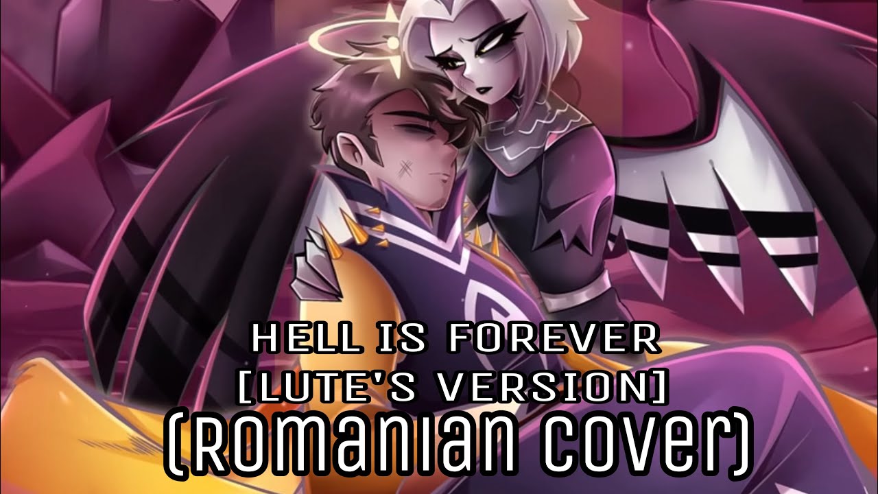 Hell Is Forever [Lute’s Version] (romanian cover/cover în română) | 