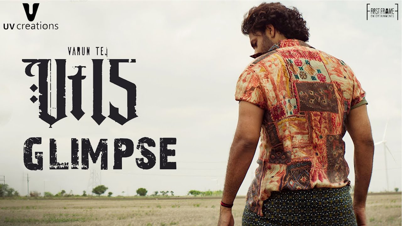 Varun Tej #VT15 Glimpse | Ritika Nayak | Merlapaka Gandhi | Sathya | Thaman | Manojh Reddy